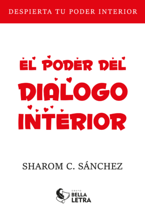 EL PODER DEL DIALOGO INTERIOR
