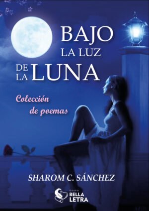 BAJO LA LUZ DE LA LUNA